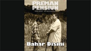 Preman Pensiun - Bahar Disini, Soundtrack 33