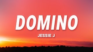 Jessie J - Domino (Lyrics)