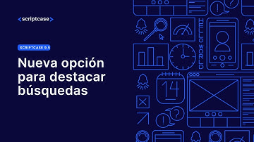 Scriptcase 9.5 - Nueva opción para destacar búsquedas
