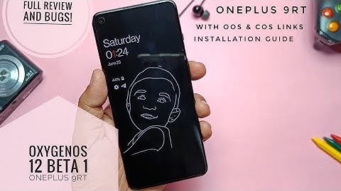 OxygenOS 12 Android 12 Open Beta 1 OnePlus 9RT Finally: Full Review bugs and Rollback!