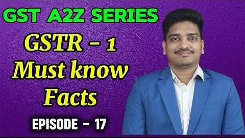 GSTR-1 Tables Explained in Detail | Table-wise Reporting Guide for GST Returns (Must Watch)