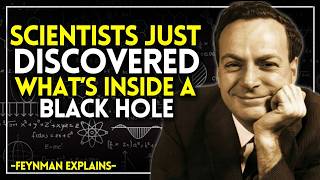 Scientists Just Discovered What’s Inside a Black Hole - Feynman Explains the Science