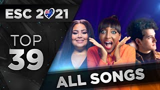 Eurovision 2021  Top 39 (All Songs) From Australia