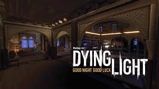 Relaxing Indoor Safe Zone & Rainstorm Ambience in Dying Light | Relaxing Video Game Sounds
