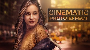 Cinematic Color Grading Photo Effect - Photoshop Tutorial