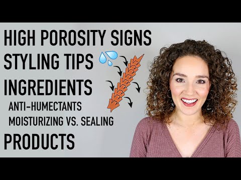 Video: High Porosity Hair: Karakteristik, Produk, Dan Tips Untuk Perawatan