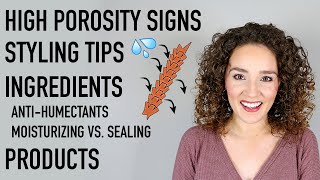 How to Manage High Porosity Curly Hair