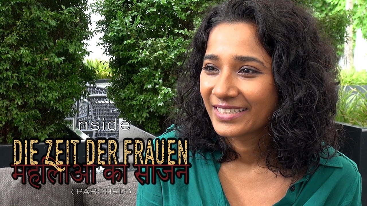 Inside DIE ZEIT DER FRAUEN (Parched) (English/German) YouTube Inside DIE ZEIT DER FRAUEN (Parched) (English/German) YouTube
