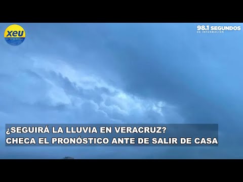 ¿Seguirá la lluvia en Veracruz? Checa el pronóstico antes de salir de casa