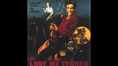 Elvis Presley - Love Me Tender  [Stereo] - 1956