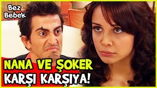 Nana Ve Şoker Karşi Karşiya - Bez Bebek 6.Bölüm Videoları