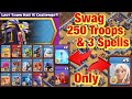 Last Town Hall 15 Challenge?! _Swag 250 Troops & 3 Spells