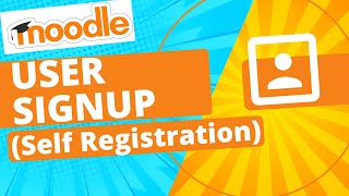 Moodle Tutorial | How can users sign up to your Moodle site by Teacher & Student 8,679 views 2 years ago 8 minutes, 45 seconds