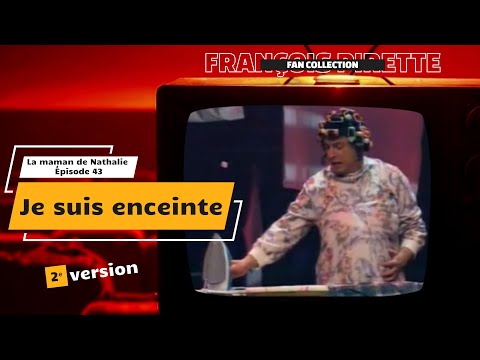 Collection Pirette - La Maman de Nathalie, Épisode 43 : Je Suis Enceinte (2ième version)