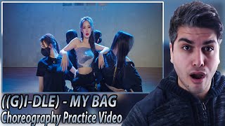 ((G)I-DLE)(여자)아이들) - 'MY BAG' (Choreography Practice Video) REACTION | KPOP TEPKİ