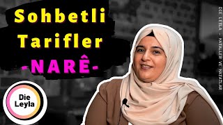 ''SOHBETLİ TARİFLER'' Narê. | Hayaller ve Hayatlar.