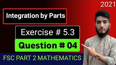 Parts integration through appropriate Substitution | Exercise # 5.3 | Question # 04 | 12th Math