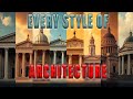 🏛️ Every Style of Architecture Explained in 6 Minutes! 🏗️