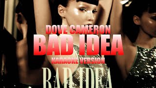 Bad Idea - Dove Cameron (Instrumental Karaoke) [KARAOK&J]