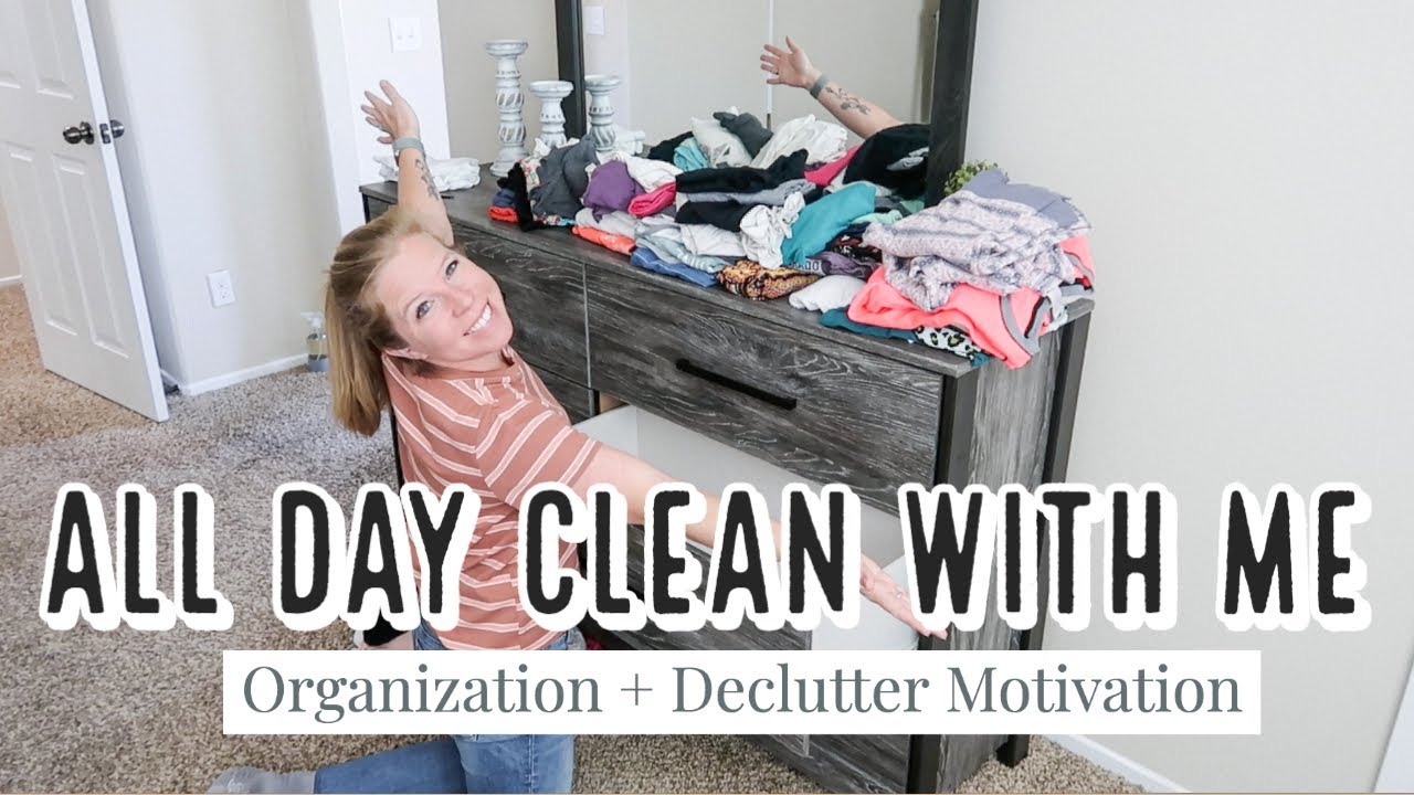 ALL DAY CLEAN WITH ME 2020 || ULTIMATE ORGANIZE + DECLUTTER || EXTREME ...