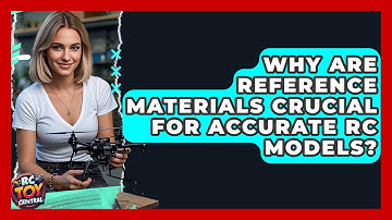 Why are reference materials crucial for accurate RC models? - RC Toy Central