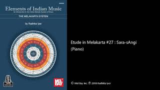 Elements of Indian Music - Etude in Melakarta #27 : Sarasangi