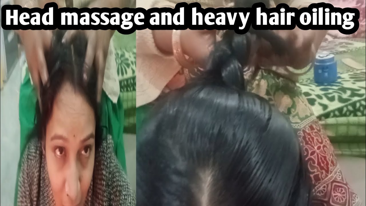 Heavy hair oiling 