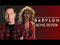 Babylon movie review reel talk with ben oshea