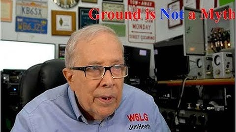 Ground is a Myth says the ARRL! Ground is NOT a Myth and Here