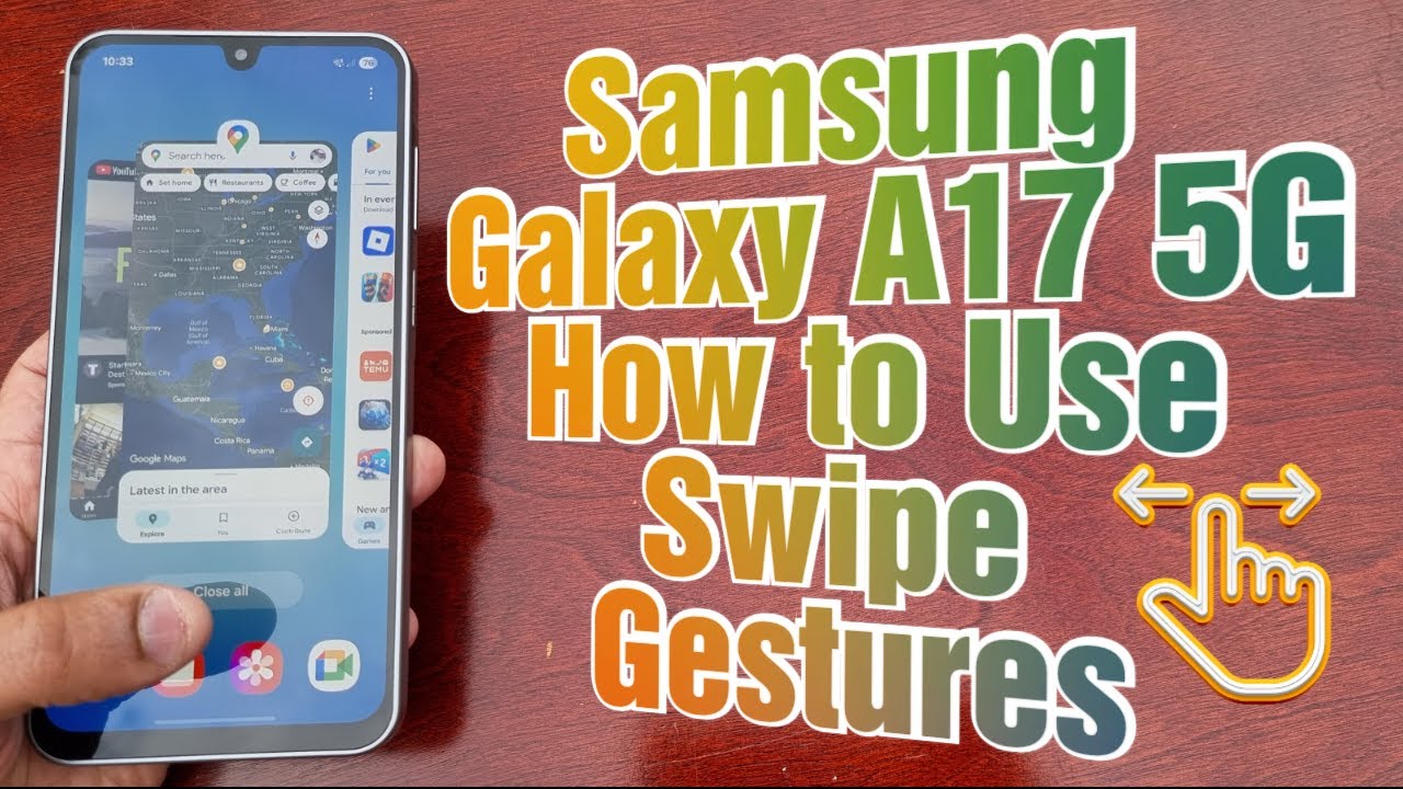 Samsung Galaxy Galaxy A17 5G How to Enable & Use Swipe Gestures Or ...