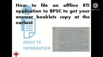How to file an offline RTI application to BPSC to get your answer booklets copy at the earliest.