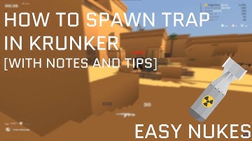 How to spawn trap in Krunker [With notes and tips]