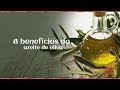 Os Benefícios do Azeite de Oliva para a saúde e o corpo