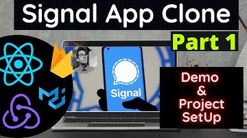 Part 1 | Signal App Clone : Build Full Stack Signal App using ReactJS | (Redux & Firebase)