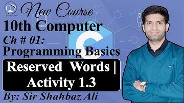 Reserved Words or Keywords in C | Programming Basics | Activity 1.3 | 10th Computer Chapter 1