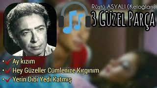 Rüştü ASYALI (Keloğlan) 3 Güzel Şarkıları Resimi