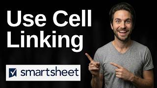 How To Use Cell Linking In Smartsheet (2026 Easy Guide)