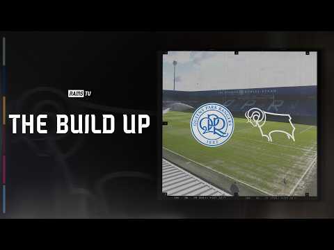 THE BUILD UP | Queens Park Rangers (A) — football video