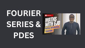 10. Fourier Series and PDEs