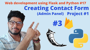 Creating Contact Form in Flask #3 | Project #1 | Web Development Using Flask and Python #17