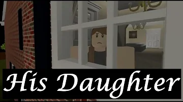 (His Daughter - Molly Kate Kestner) - Roblox Music Video