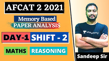 AFCAT 02/2021  28th August Shift 2 | Maths and Reasoning Full  Solutions | Sandeep Sir |