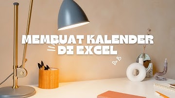 Cara Membuat Kalender di Excel