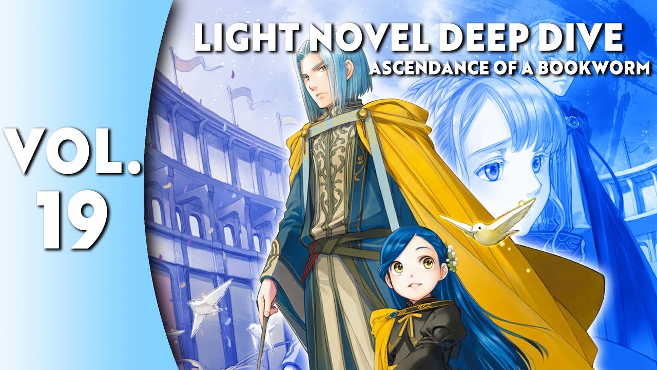 Light Novel Deep Dive: Ascendance of a Bookworm Part 1 Vol. 2 