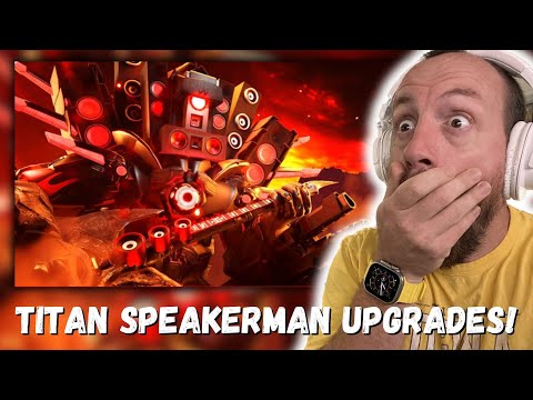 TITAN SPEAKERMAN GOT UPGRADES!!! skibidi toilet multiverse 035 (REACTION!!!)