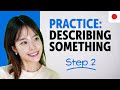 Practice Describing Something in Japanese – Step 2!