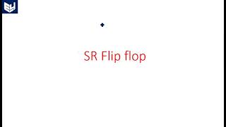 SR Flip flop | Data flow |Digital Systems Design | Lec-76