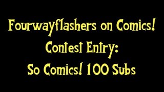 FWF Contest Entry Video: SO COMICS 100 Subs