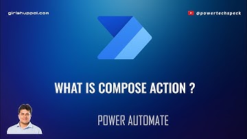 What is Compose action in Microsoft Power Automate?