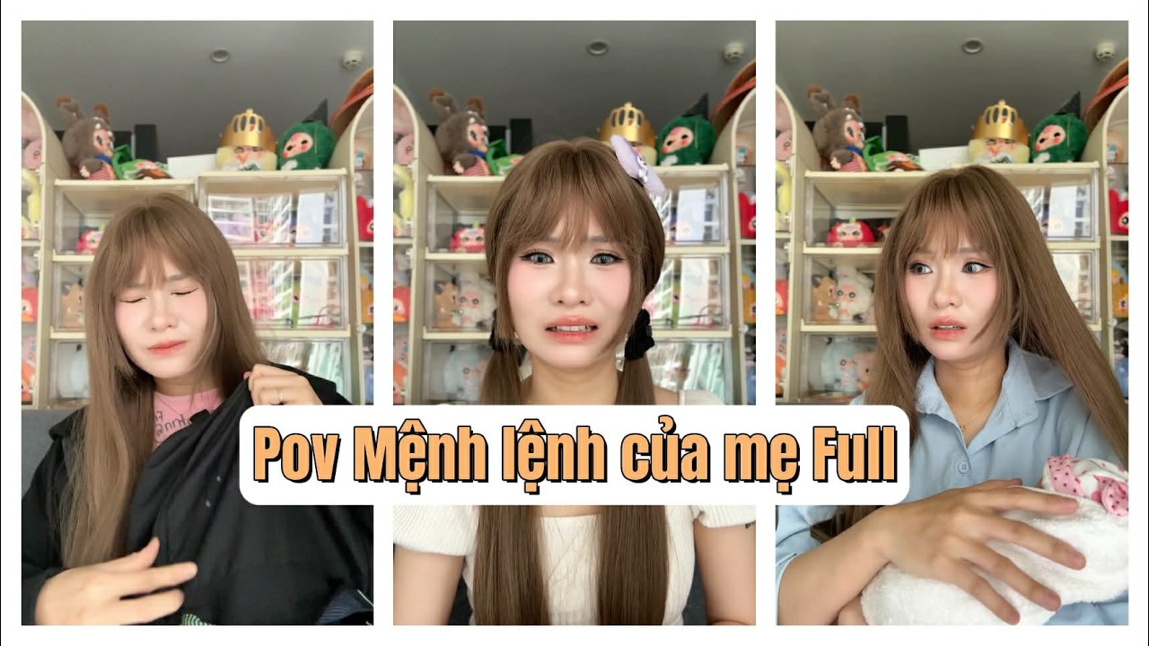 Lý Nguyễn Nhi / Pov Mệnh lệnh của mẹ Full